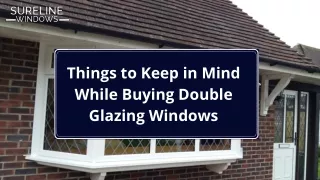 Things to Keep in Mind While Buying Double Glazing Windows