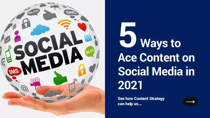 5 ways to ace content on social media in 2021
