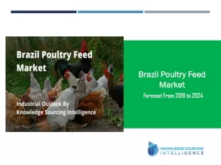 Industrial Outlook of Brazil Poultry Feed Market