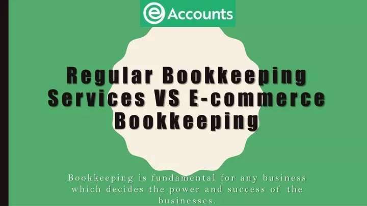 regular bookkeeping services vs e commerce bookkeeping
