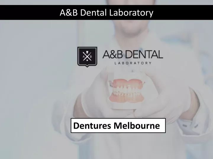 a b dental laboratory