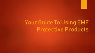 your guide to using emf protective products