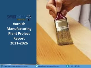 varnish manufacturing plant project report 2021