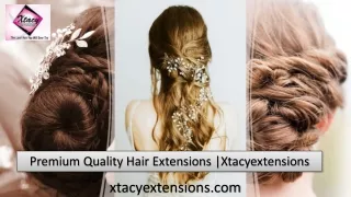 Premium Quality Hair Extensions |Xtacyextensions