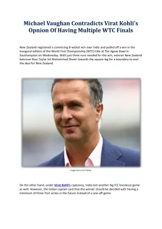 michael vaughan contradicts virat kohli s opnion