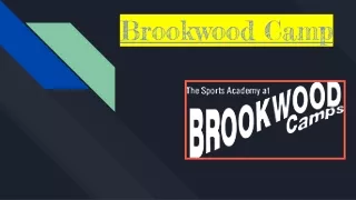 Article 25 JUNE- Brookwood Camp (1)
