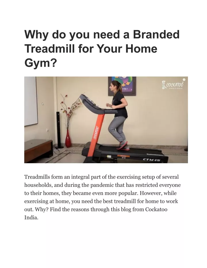 why do you need a branded treadmill for your home