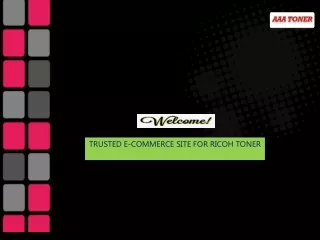 Trusted E commerce site for Ricoh Toner
