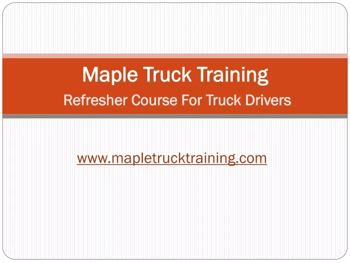 maple truck training refresher course for truck drivers