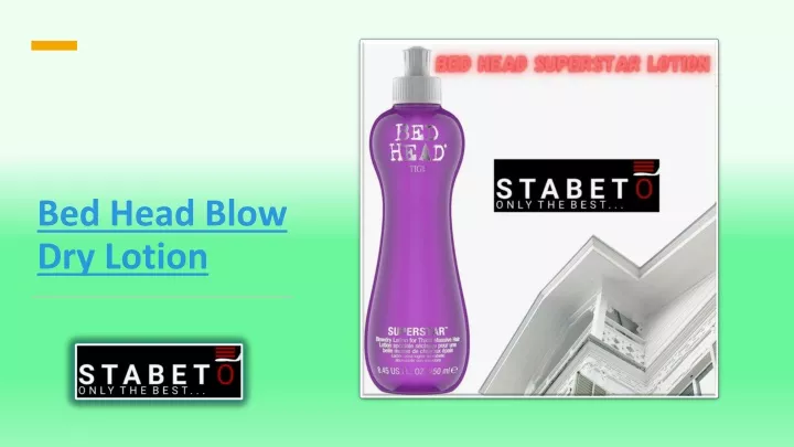 bed head blow dry lotion