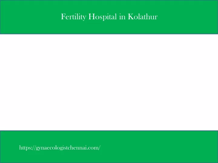 fertility hospital in kolathur