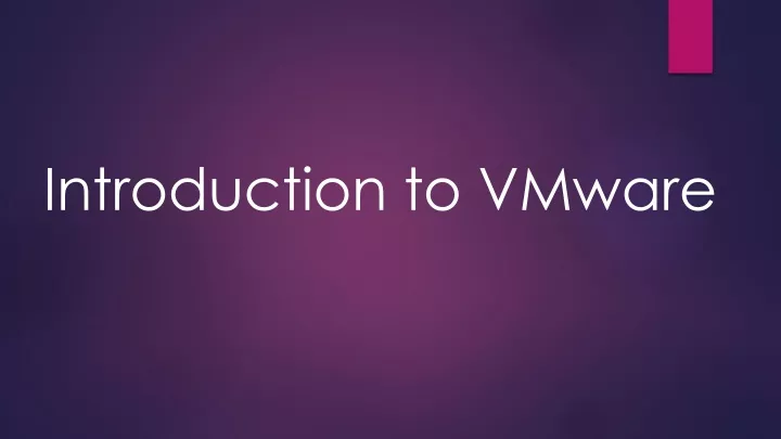 introduction to vmware