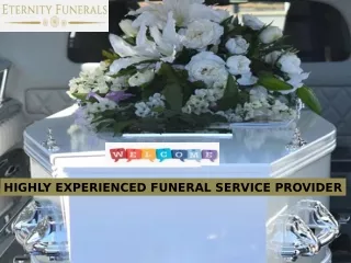 Highly experienced funeral service provider
