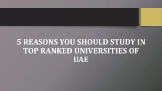 5 Reasons You Should Study In Top Ranked Universities of UAE