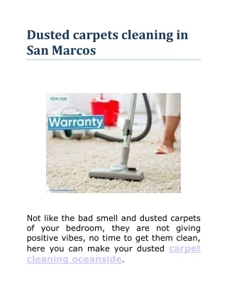 Dusted carpets cleaning in San Marcos