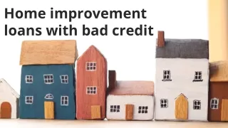 Home improvement loans with bad credit