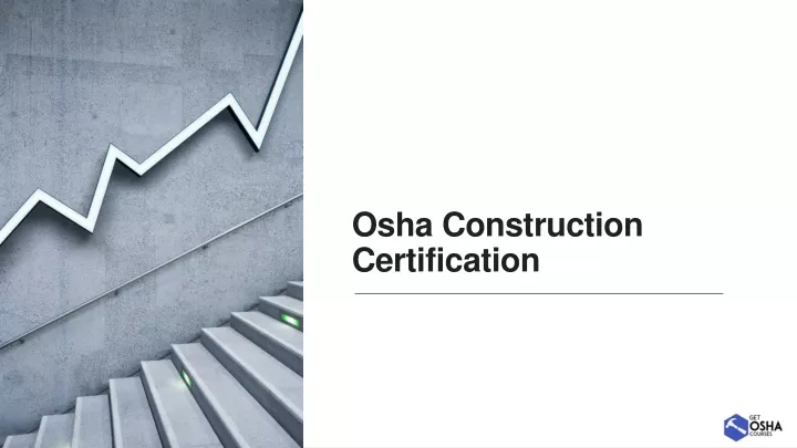 o sha construction certification