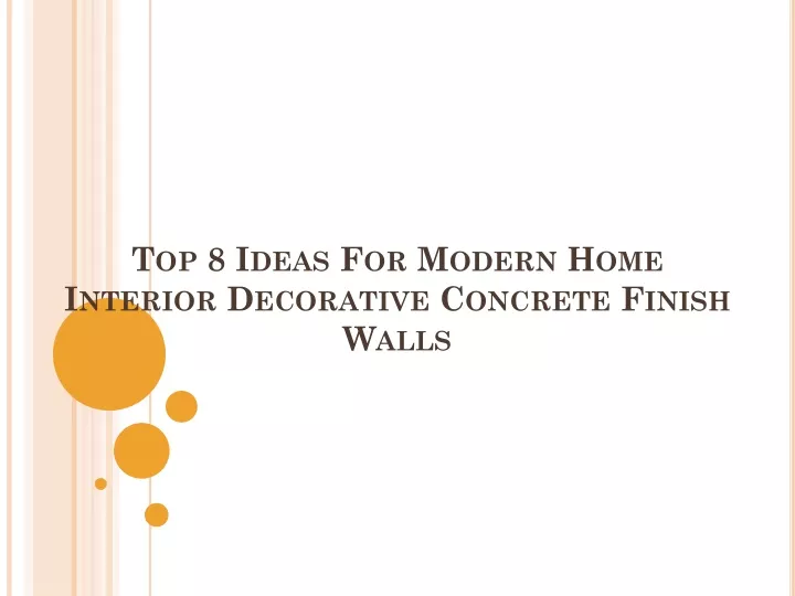 top 8 ideas for modern home interior decorative concrete finish walls