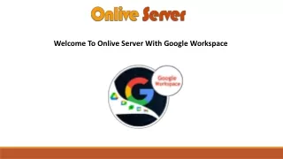 welcome to onlive server with google workspace
