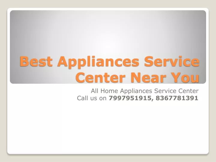 best appliances service center near you