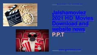 Jalshamoviez 2021 HD Movies Download and website news