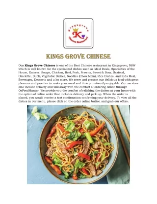 our kings grove chinese is one of the best