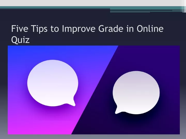five tips to improve grade in online quiz