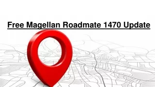 Free Magellan Roadmate 1470 Update
