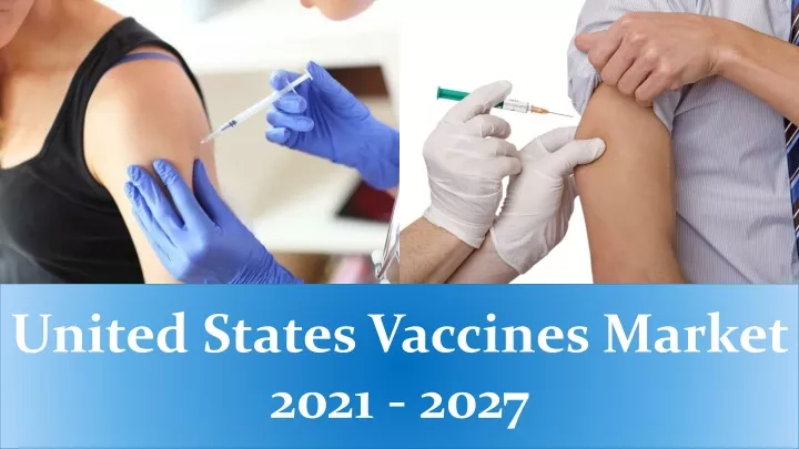 united states vaccines market 2021 2027