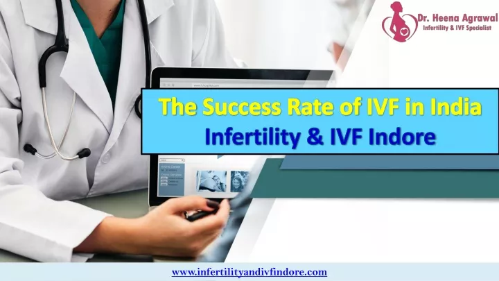 the success rate of ivf in india infertility