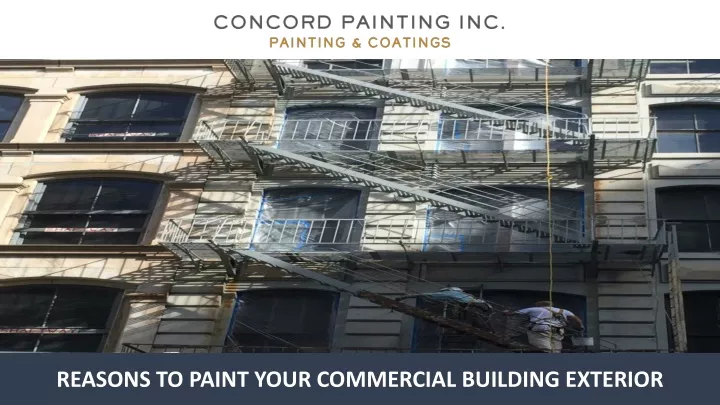 reasons to paint your commercial building exterior