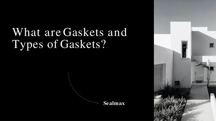 what are gaskets and types of gaskets