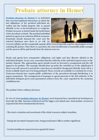 probate attorney in hemet is an individual that