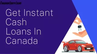 Get Instant Cash Loan In Canada