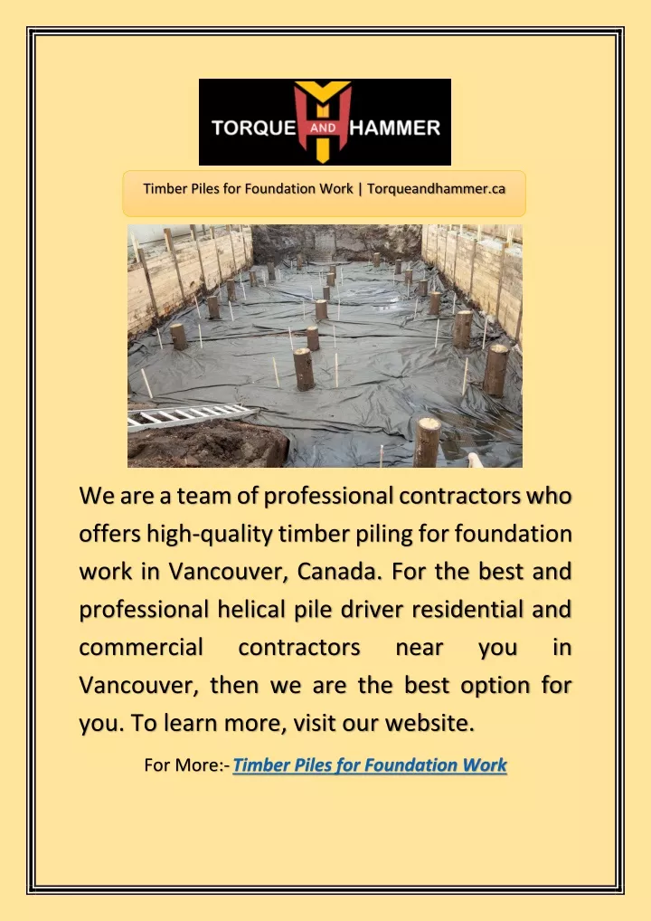 timber piles for foundation work torqueandhammer