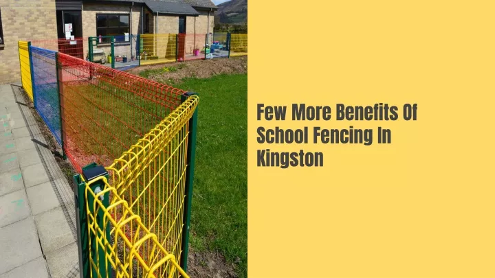 few more benefits of school fencing in kingston