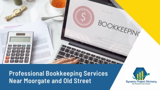 Professional Bookkeeping Services Near Moorgate and Old Street