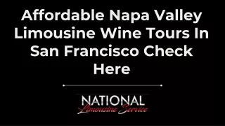 Affordable Napa Valley Limousine Wine Tours In San Francisco Check Here