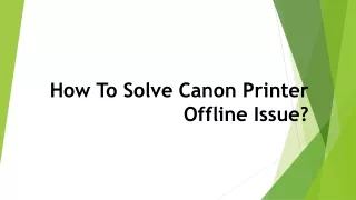 How To Solve Canon Printer Offline Issue