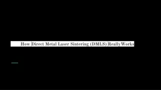 how direct metal laser sintering dmls reallyworks