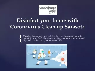 Get Your Home Clean From Corona By  Coronavirus Clean up Sarasota