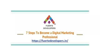 7 Steps To Become a Digital Marketing Professional