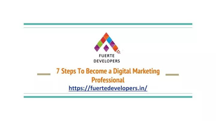 7 steps to become a digital marketing professional