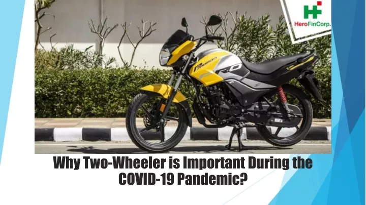 why two wheeler is important during the covid 19 pandemic