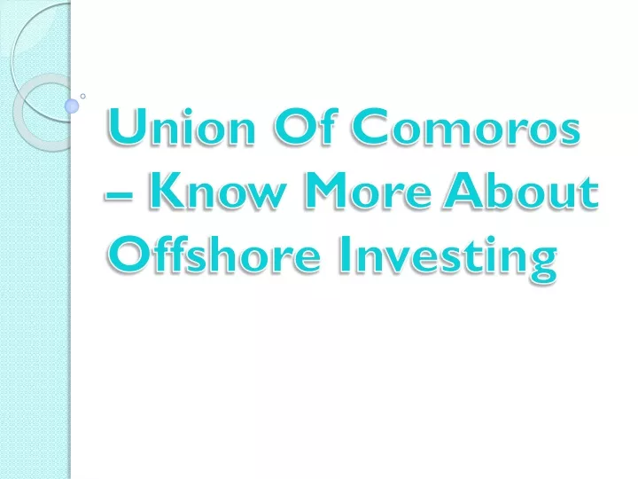 union of comoros know more about offshore investing