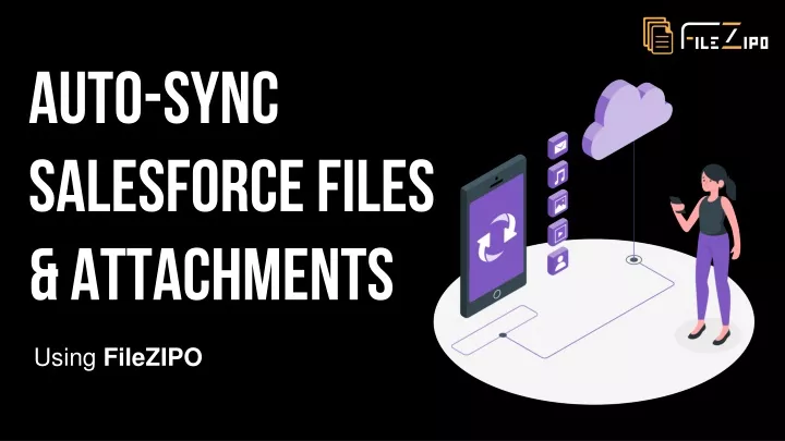 auto sync salesforce files attachments
