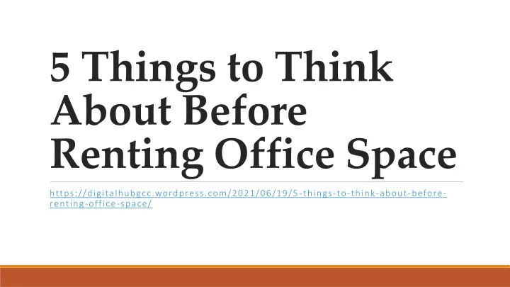 5 things to think about before renting office space