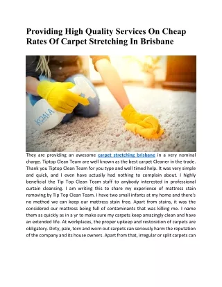 Providing High Quality Services On Cheap Rates Of Carpet Stretching In Brisbane
