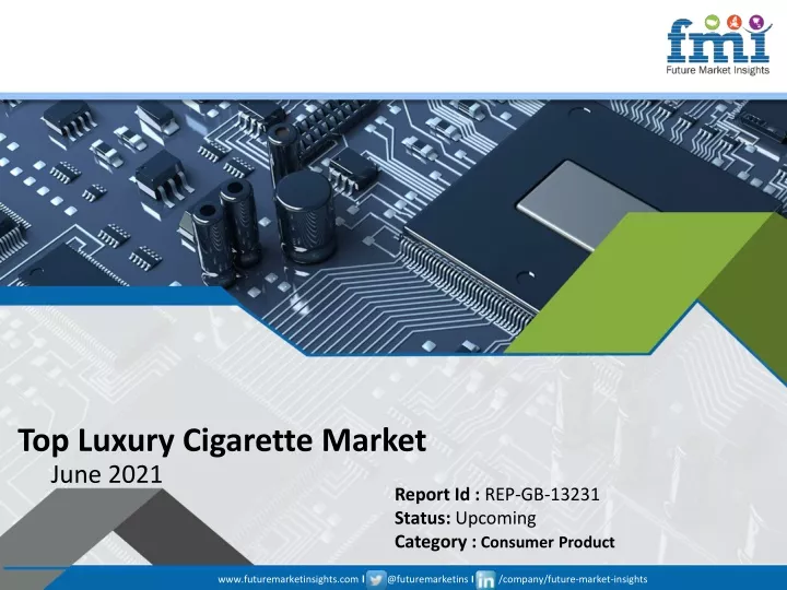 top luxury cigarette market june 2021