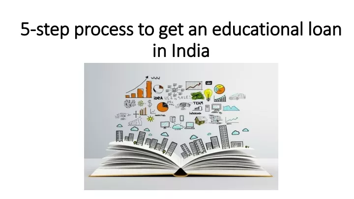 5 step process to get an educational loan in india